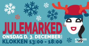 Julemarked på Kofoeds Skole, onsdag d. 3. december kl. 13:00 - 18:00 på Holmbladsgade 120, 2300 København S.