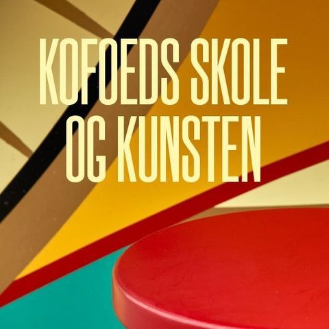 Find Kofoeds Skole og kunsten her